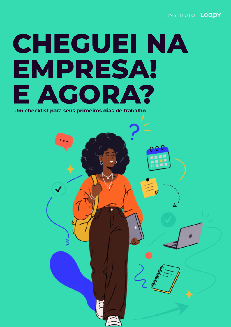 Capa do Ebook: Cheguei na empresa! E agora?